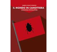 Il mondo in canottiera. Ucronia evolutiva