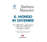 Libri Barbara Maussier - Il Mondo In Divenire. Un Dibattito Aggiornato Sulle Pre