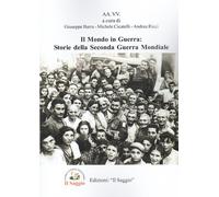 Il mondo in guerra: storie della seconda guerra mondiale - 2025 -