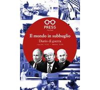 Il mondo in subbuglio. Diario di guerra, giugno 2025 - marzo 2026