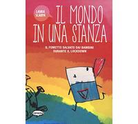 Il mondo in una stanza. Il fumetto salvato dai bambini durante il lockdown