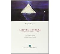 LIBRO IL MONDO INTERIORE SCRITTI TEOSOFICI 1918-1962 - ROBERTO ASSAGGIOLI