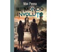 Il mondo involuto
