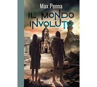 Il mondo involuto