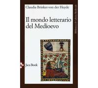 Il mondo letterario del Medioevo