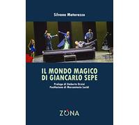 Il mondo magico di Giancarlo Sepe