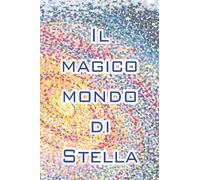 Il mondo magico di Stella