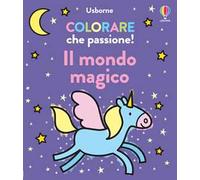 Il mondo magico. Ediz. illustrata