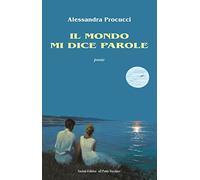 Il mondo mi dice parole