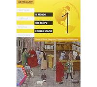 Il mondo nel tempo e nello spazio. Ediz. plus. Per la Scuola media. Con e-book. Con espansione online (Vol. 1)