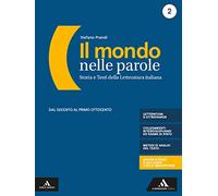 Il mondo nelle parole. Volume 2 + mappe 2. Per le Scuole superiori. Con e-book. Con espansione online (Vol. 2)