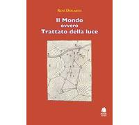 Il Mondo ovvero Trattato della luce