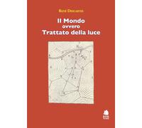Il Mondo ovvero Trattato della luce