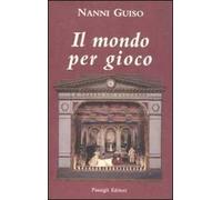 Il mondo per gioco