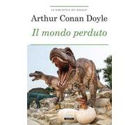 Il mondo perduto. Ediz. integrale. Con Segnalibro
