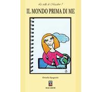 Il mondo prima di me