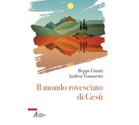 Il mondo rovesciato di Gesù