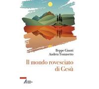 Il mondo rovesciato di Gesù