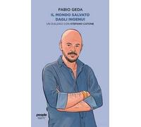 Il mondo salvato dagli ingenui. Un dialogo con Stefano Catone