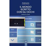 Il mondo scritto con gli occhi