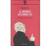 Il mondo secondo Fo. Conversazione con Giuseppina Manin