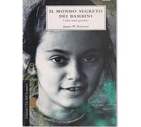 Il mondo segreto dei bambini. I loro sensi psichici