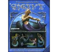 Il mondo segreto delle sirene. Con gadget