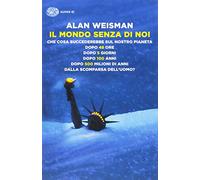 Il mondo senza di noi