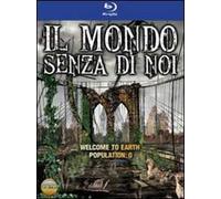 Il mondo senza di noi