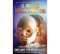 Il mondo senza emozioni
