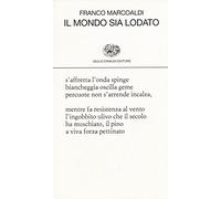 Il mondo sia lodato