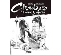 Il mondo sospeso. Chanbara - Contu Gabriella, Mazzanti