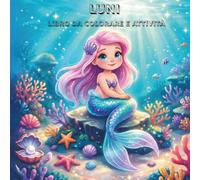 Il mondo sottomarino di Luni - Il grande libro da colorare e puzzle: Con le immagini delle prime quattro storie di Luni, 60 pagine da colorare, 30 ... punto per punto per bambini dai 3 anni in su