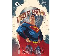 Il mondo. Superman [Hardcover] [Jun 26, 2025] Nucci, Marco and Celoni, Fabio