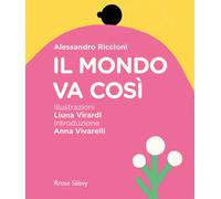 Il mondo va così - Riccioni Alessandro