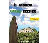 Il mondo verde celtico. I rimedi naturali dei druidi