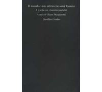 Il mondo visto attraverso una fessura. A scuola con i bambini autistici