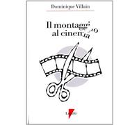 Il montaggio al cinema. Cahiers du cinéma