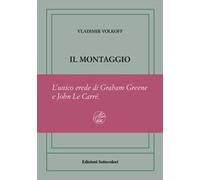 Il montaggio. Ediz. numerata