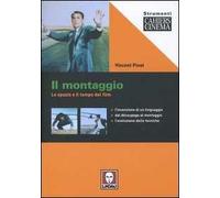 Il montaggio. Lo spazio e il tempo del film