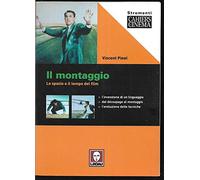 Il montaggio. Lo spazio e il tempo del film