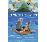 Il monte degli aromi. La fede del papa e quella dei laici