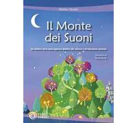 Il monte dei suoni. Un sentiero verso nuovi approcci didattici alla chitarra e all'educazione musicale