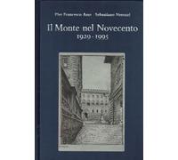 Il Monte nel Novecento 1929-1995.