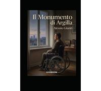 Il Monumento di Argilla: Romanzo drammatico sulla musica, l'ossessione per...