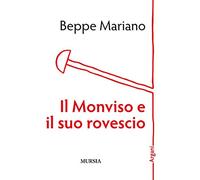 Il Monviso e il suo rovescio