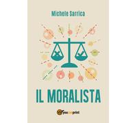 Il moralista di Michele Sarrica, 2017, Youcanprint