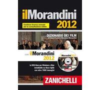 Il Morandini 2012. Dizionario dei film. Con aggiornamento online. Con DVD-ROM