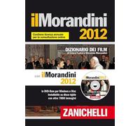 Il Morandini 2012. Dizionario dei film. Con aggiornamento online. Con DVD-ROM
