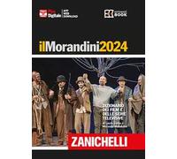Il Morandini 2024. Dizionario dei film e delle serie televisive. Ediz. plu...
